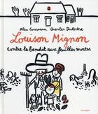 Couverture du livre « Louison Mignon contre le bandit aux feuilles mortes » de Alex Cousseau et Charles Dutertre aux éditions Rouergue