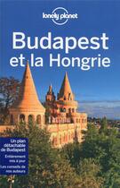 Couverture du livre « Budapest et la Hongrie (2e édition) » de Collectif Lonely Planet aux éditions Lonely Planet France