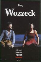 Couverture du livre « L'avant-scène opéra n.215 ; Wozzeck » de Alban Berg aux éditions L'avant-scene Opera