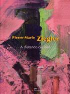 Couverture du livre « AREA ; Pierre-Marie Ziegler ; à distance du réel » de  aux éditions Descartes & Cie
