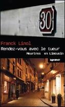 Couverture du livre « Rendez-vous avec le tueur » de Franck Linol aux éditions Geste