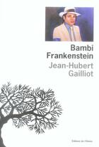 Couverture du livre « Bambi frankenstein » de Jean-Hubert Gailliot aux éditions Editions De L'olivier