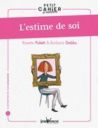 Couverture du livre « L'estime de soi » de Rosette Poletti aux éditions Jouvence