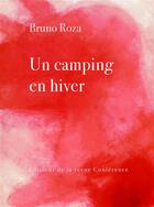 Couverture du livre « Un camping en hiver » de Bruno Roza aux éditions Conference