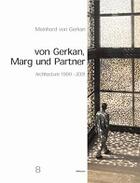 Couverture du livre « Von Gerkan, Marg Und Partner Architecture 1999-2000 (Hardback) /Anglais/Allemand » de Meinhard Von Gerkan aux éditions Birkhauser