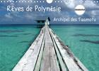 Couverture du livre « Reves de polynesie archipel des tuamotu calendrier mural 2020 din a4 horizontal - atolls de ahe et a » de Moderne Josy aux éditions Calvendo