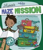 Couverture du livre « Marco's maze mission (édition 2017) » de Jane Gledhill aux éditions Lonely Planet Kids