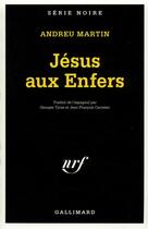 Couverture du livre « Jesus aux enfers » de Andrieu Martin aux éditions Gallimard