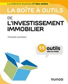 Couverture du livre « La boîte à outils : De l'investissement immobilier » de Timothe Letrilliart aux éditions Dunod