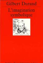 Couverture du livre « Imagination symbolique (l') » de Guy Durand aux éditions Puf