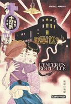 Couverture du livre « L'enfer en bouteille » de Suehiro Maruo aux éditions Casterman