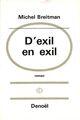 Couverture du livre « D'exil en exil » de Michel Breitman aux éditions Denoel