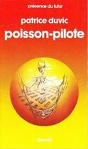 Couverture du livre « Poisson-pilote » de Patrice Duvic aux éditions Denoel