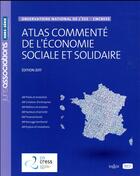 Couverture du livre « Atlas commenté de l'économie sociale et solidaire ; observatoire national de l'ESS - CnCress - 3 » de Arnaud Matarin aux éditions Juris Editions