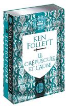 Couverture du livre « Le crépuscule et l'aube » de Ken Follett aux éditions Le Livre De Poche