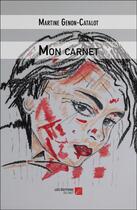 Couverture du livre « Mon carnet » de Martine Genon-Catalot aux éditions Editions Du Net