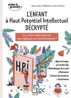 Couverture du livre « L'enfant à haut potentiel intellectuel décrypté » de Anca Florea aux éditions Mango