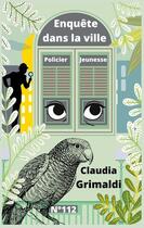 Couverture du livre « Enquête dans la ville » de Claudia Grimaldi aux éditions Books On Demand
