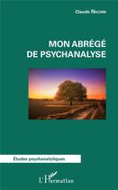 Couverture du livre « Mon abrégé de psychanalyse » de Claude Nachin aux éditions L'harmattan