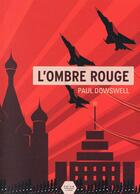 Couverture du livre « L'ombre rouge » de Paul Dowswell aux éditions Naive