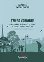 Couverture du livre « Temps variable » de Jacques Bonafons aux éditions Spinelle