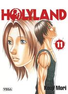 Couverture du livre « Holyland Tome 11 » de Kouji Mori aux éditions Vega Dupuis