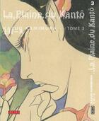 Couverture du livre « La plaine du Kantô Tome 3 » de Kazuo Kamimura aux éditions Kana