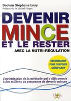 Couverture du livre « Devenir mince et le rester avec la nutri-régulation » de Louy aux éditions Chiron