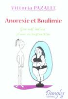 Couverture du livre « Anorexie et boulimie » de Vittoria Pazalle aux éditions Dangles