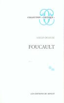 Couverture du livre « Foucault » de Gilles Deleuze aux éditions Minuit