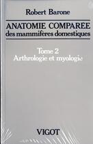 Couverture du livre « Anatomie comparee des mammiferes domestiques. tome 2, 4e ed. » de Robert Barone aux éditions Baronne