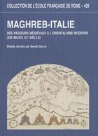 Couverture du livre « Maghreb-italie. des passeurs medievaux » de  aux éditions Ecole Francaise De Rome