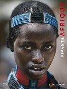 Couverture du livre « Vivante Afrique » de Steve Bloom aux éditions La Martiniere