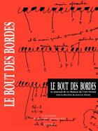 Couverture du livre « Le bout des bordes » de Jean-Luc Parant aux éditions Actes Sud