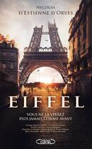 Couverture du livre « Eiffel » de Nicolas d'Estienne d'Orves aux éditions Michel Lafon