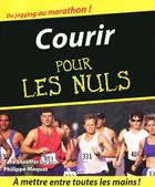 Couverture du livre « Courir pour les nuls » de Tere Stouffer Drenth et Philippe Maquat aux éditions Pour Les Nuls