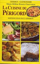 Couverture du livre « La cuisine du Périgord » de Marie-Helene Rousic-Guervenou aux éditions Gisserot