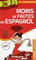 Couverture du livre « Moins de fautes en espagnol » de Fabienne Mercier aux éditions Studyrama