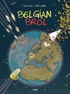 Couverture du livre « Belgian Brol » de Gilles Dal et Frederic Jannin aux éditions Jungle
