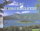 Couverture du livre « Lac d'aiguebellette » de Patricia Dufrene aux éditions La Fontaine De Siloe