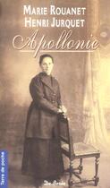 Couverture du livre « Apollonie » de Marie Rouanet aux éditions De Boree