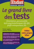 Couverture du livre « Le grand livre des tests » de Leguide/Chesnel aux éditions L'etudiant