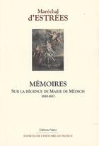 Couverture du livre « Mémoires (1610-1617) » de D'Estrees aux éditions Paleo