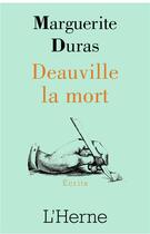 Couverture du livre « Deauville et la mort » de Marguerite Duras aux éditions L'herne