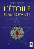 Couverture du livre « L' etoile flamboyante » de Jacques Trescases aux éditions Vega