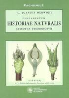 Couverture du livre « Fac-simile d'Ioannis Hedwigii historiae naturalis muscorum frondosorum » de De Sloover J.-L. aux éditions Pu De Namur