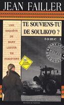 Couverture du livre « Te souviens-tu de Souliko'o Tome 1 » de Jean Failler aux éditions Palemon