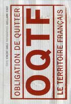 Couverture du livre « OQTF ; obligation de quitter le territoire francais » de Vincent Karle et Guillaume Ribot aux éditions Le Bec En L'air