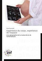 Couverture du livre « Experience du corps, experience de l'espace » de Fournand-A aux éditions Presses Academiques Francophones