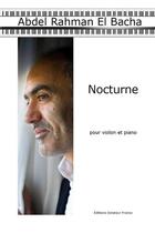 Couverture du livre « Nocturne pour violon et piano » de El Bacha Abdel Rahma aux éditions Delatour
